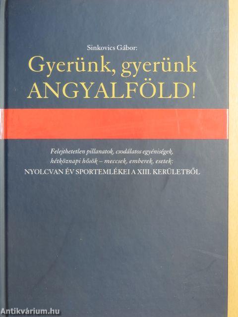 Gyerünk, gyerünk Angyalföld!