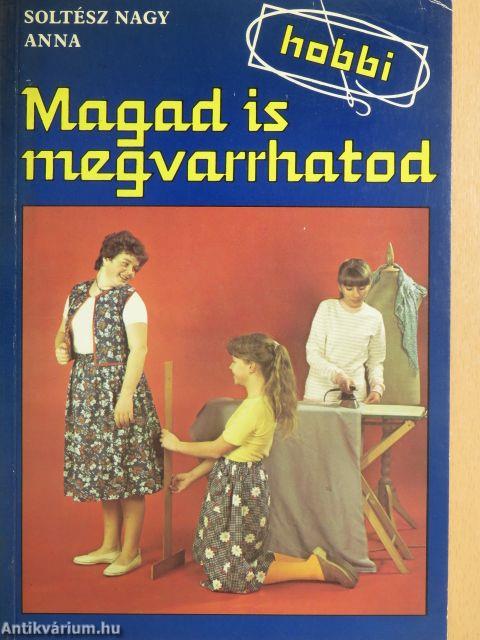 Magad is megvarrhatod