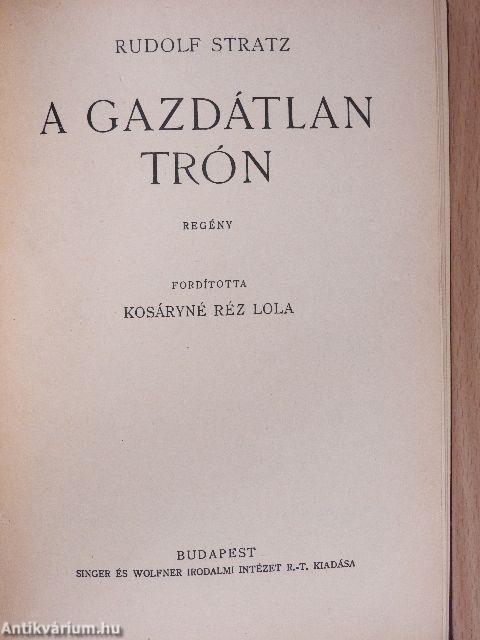 A lángos/A gazdátlan trón/Régi regény