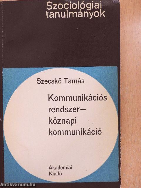 Kommunikációs rendszer - köznapi kommunikáció