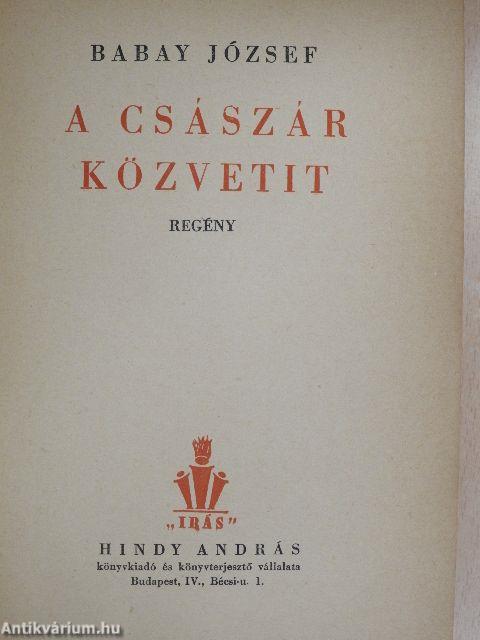 A császár közvetit