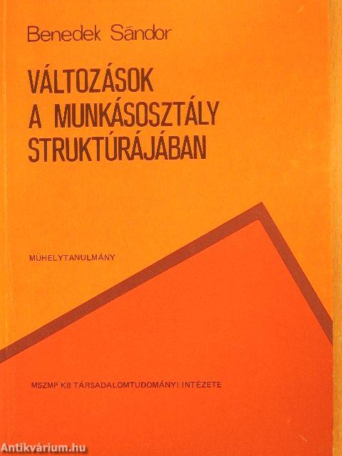 Változások a munkásosztály struktúrájában