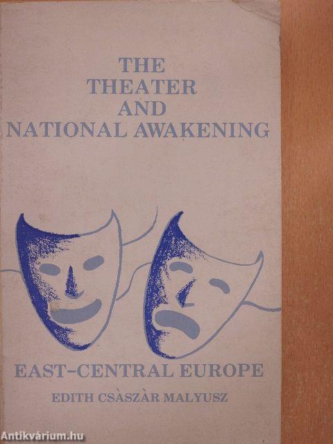 The Theater and National Awakening