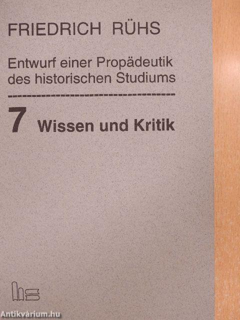 Entwurf einer Propädeutik des historischen Studiums