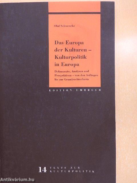 Das Europa der Kulturen - Kulturpolitik in Europa