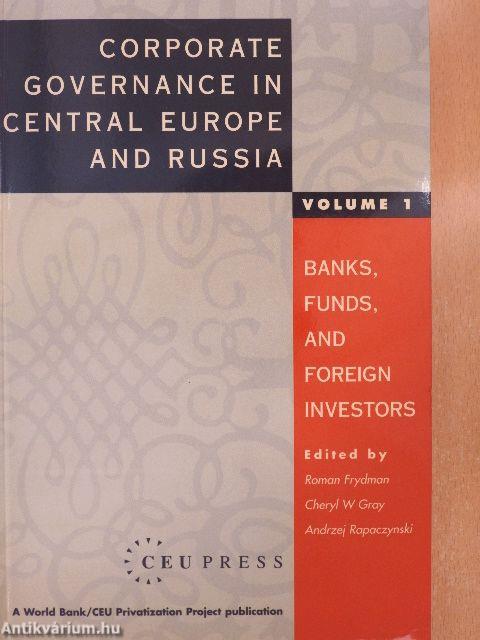 Corporate Governance in Central Europe and Russia 1.