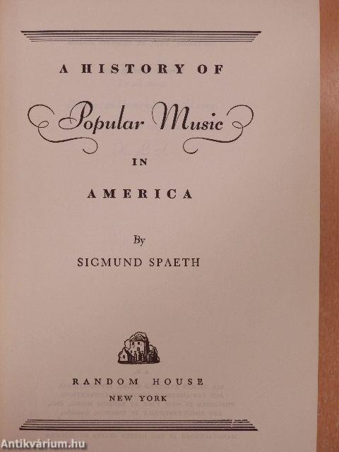 A History of Popular Music in America