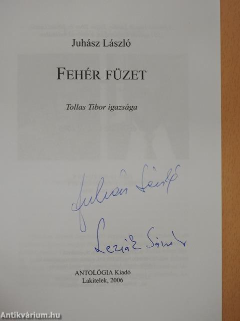 Fehér füzet (kétszeresen aláírt példány)