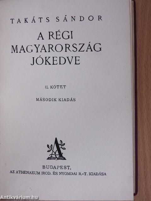 A régi Magyarország jókedve I-II.