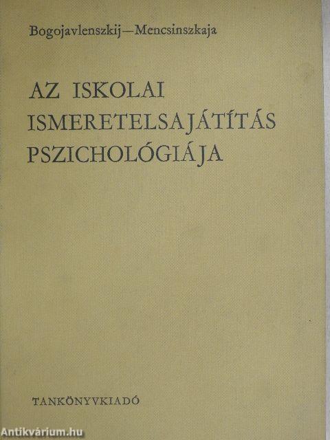 Az iskolai ismeretelsajátítás pszichológiája