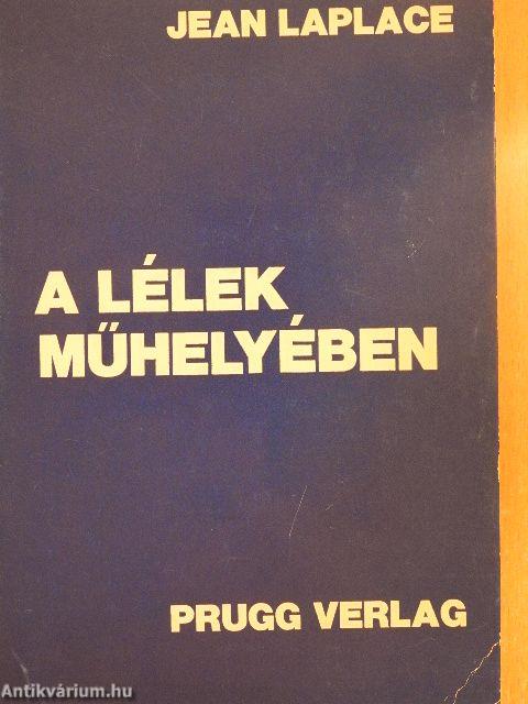 A lélek műhelyében