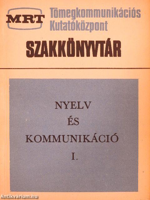 Nyelv és kommunikáció I-II.