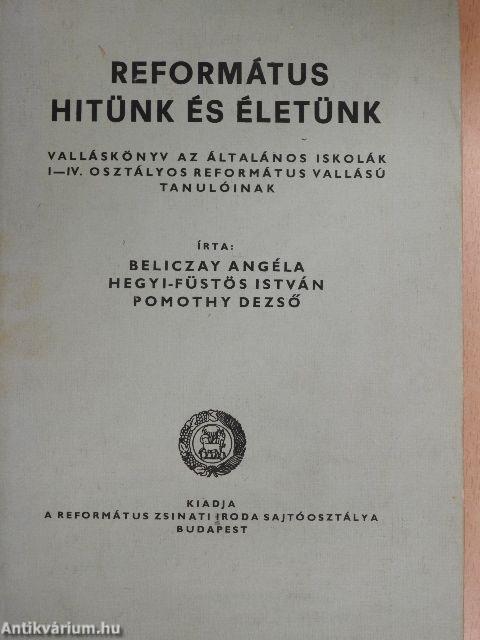 Református hitünk és életünk