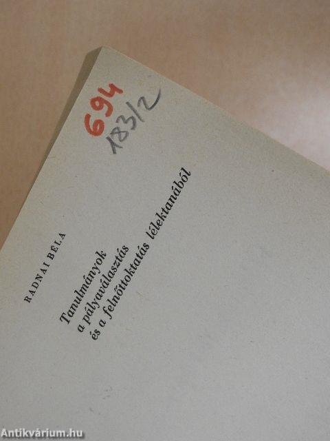 Tanulmányok a pályaválasztás és a felnőttoktatás lélektanából