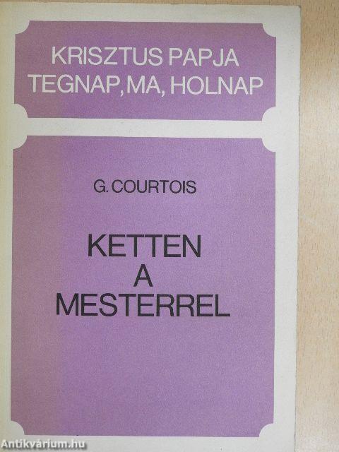 Ketten a mesterrel