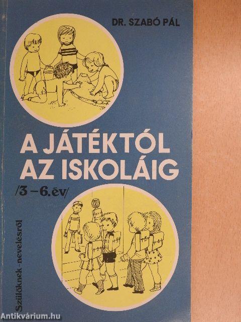 A játéktól az iskoláig