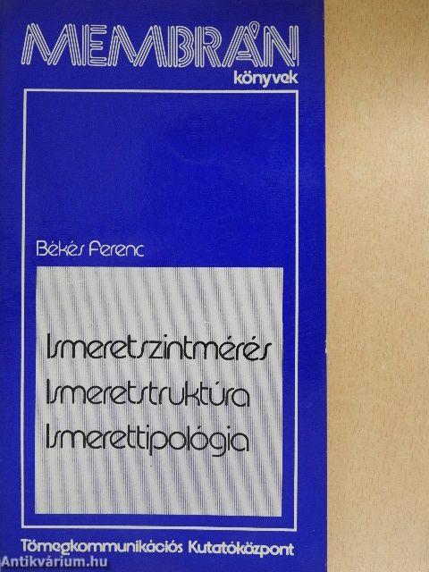 Ismeretszintmérés, ismeretstruktúra ismerettipológia