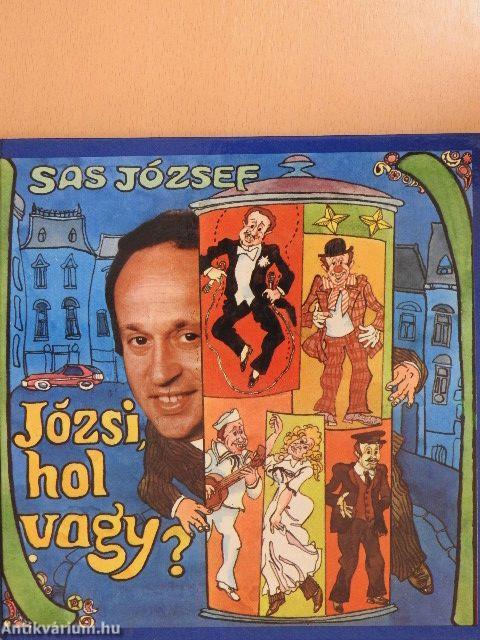 Józsi, hol vagy? - Hanglemezzel