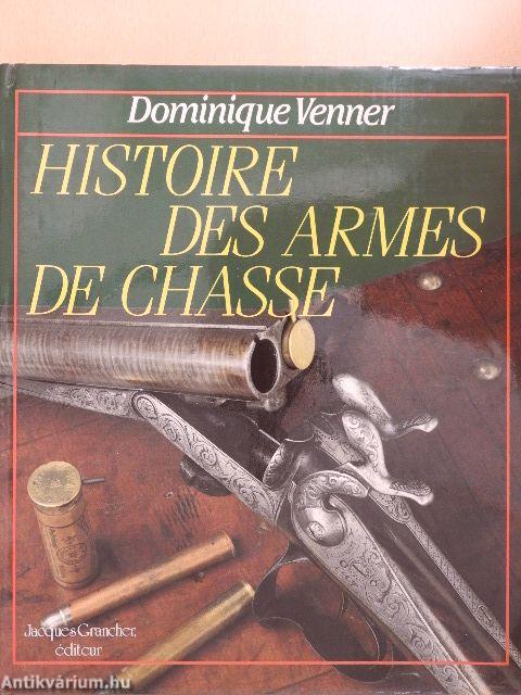 Histoire des Armes de Chasse