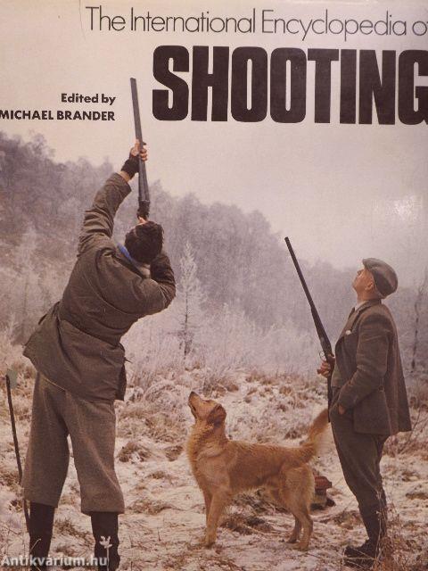 The International Encyclopedia of Shooting