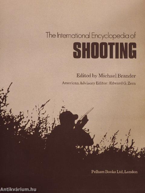 The International Encyclopedia of Shooting