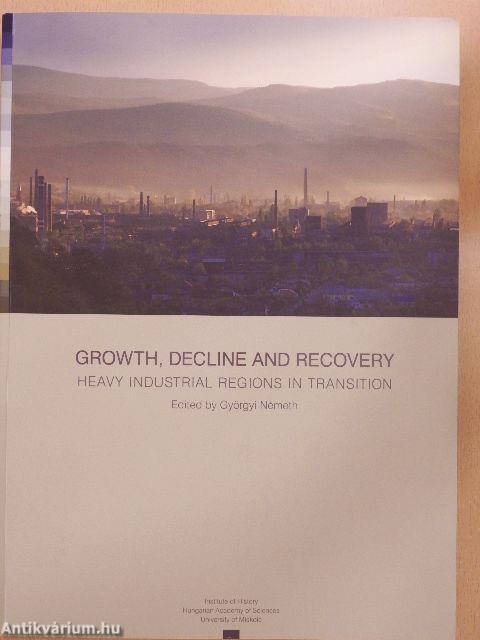 Growth, Decline and Recovery