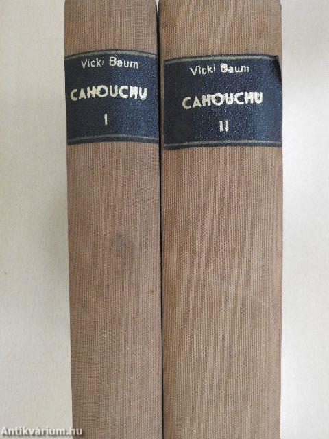 Cahouchu I-II.