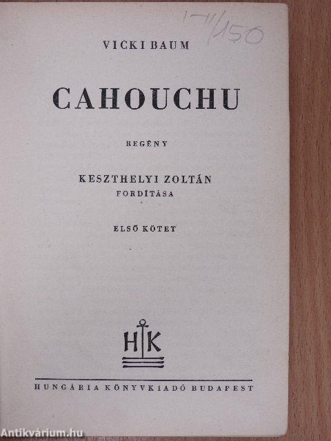 Cahouchu I-II.