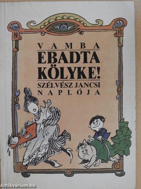 Ebadta kölyke!