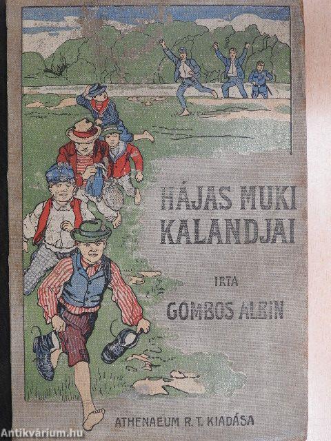 Hájas Muki kalandjai