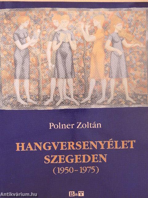 Hangversenyélet Szegeden