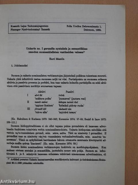 Unkarin ns. I gerundin syntaksia ja semantiikkaa muodon suomenkielisten vastineiden valossa (dedikált példány)