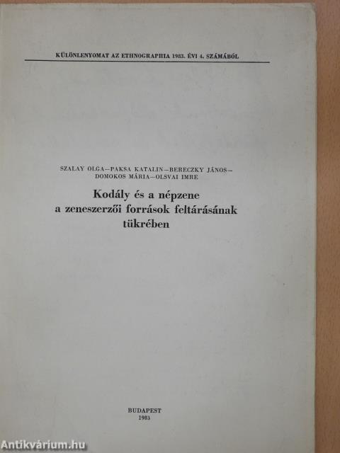 Kodály és a népzene - a zeneszerzői források feltárásának tükrében (többszörösen dedikált példány)