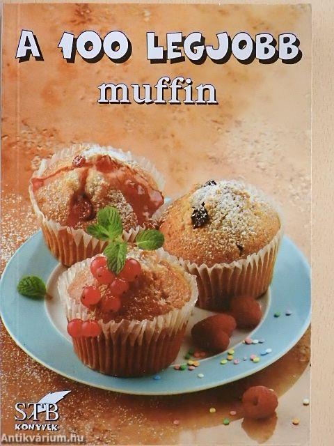 A 100 legjobb muffin