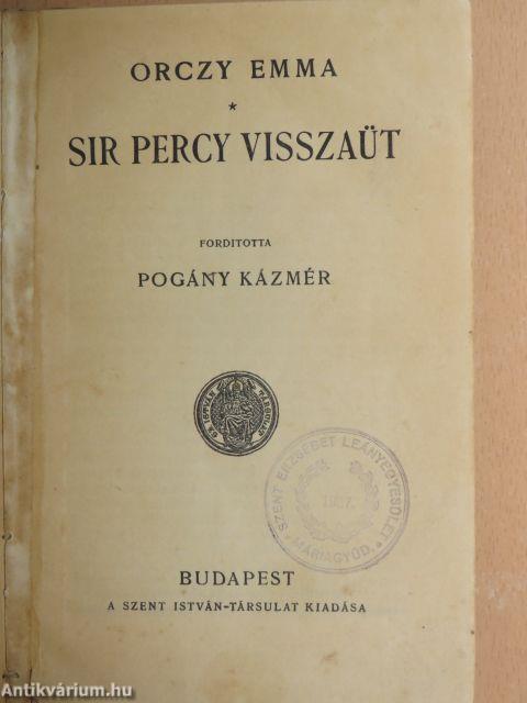 Sir Percy visszaüt