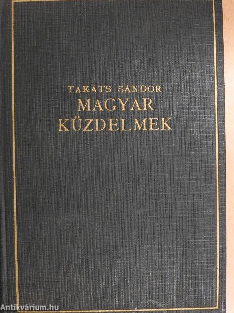 Magyar küzdelmek I-II.