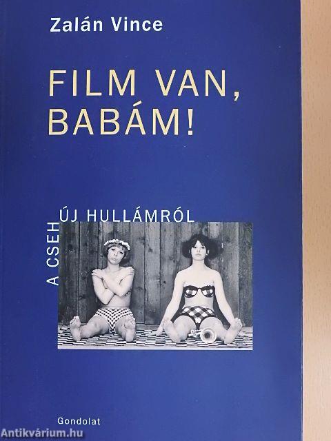 Film van, babám!