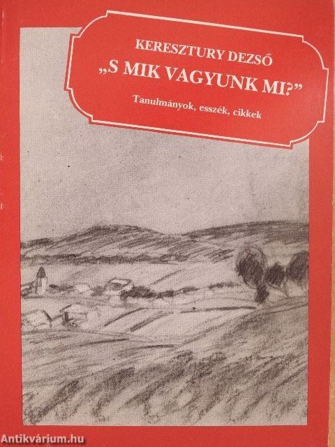 "S mik vagyunk mi?"