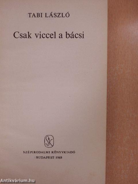 Csak viccel a bácsi