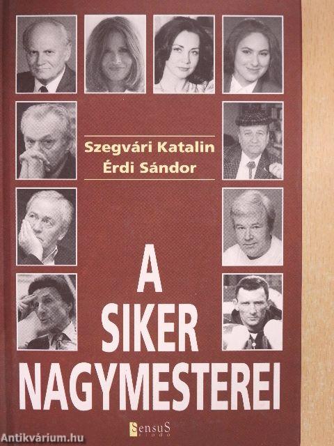 A siker nagymesterei