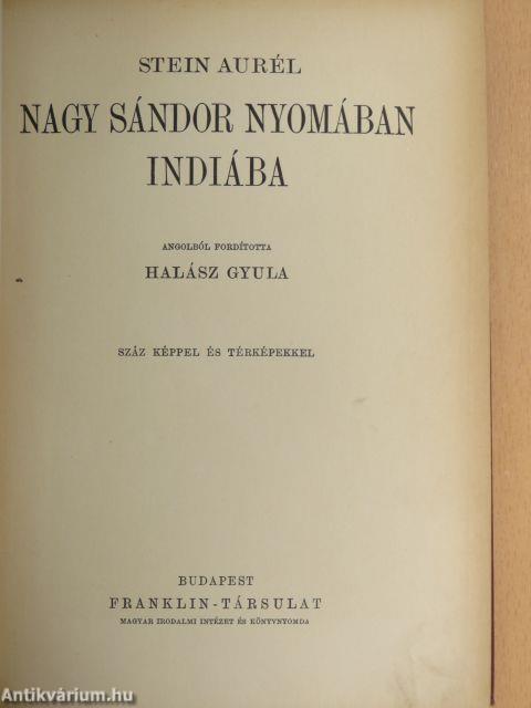 Nagy Sándor nyomában Indiába