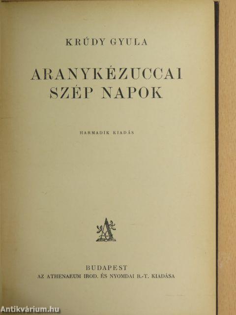 Aranykézuccai szép napok