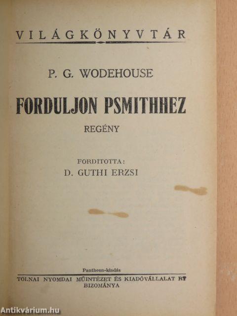 Forduljon Psmithhez!