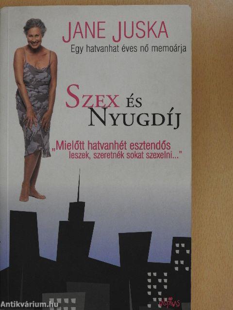 Szex és Nyugdíj