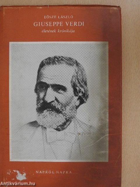 Giuseppe Verdi életének krónikája