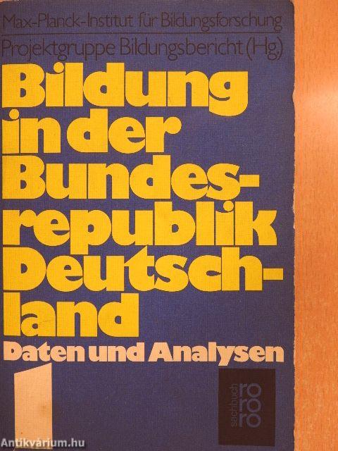 Bildung in der Bundesrepublik Deutschland - Daten und Analysen 1