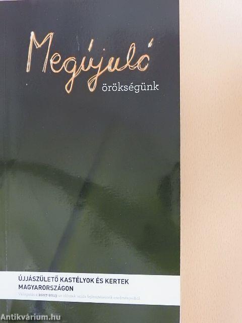 Megújuló örökségünk