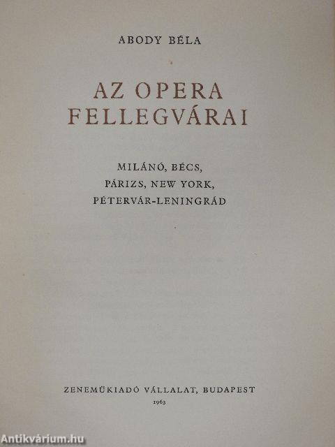 Az opera fellegvárai