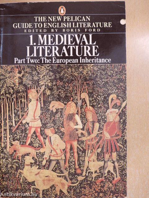 Medieval Literature: The European Inheritance I/2