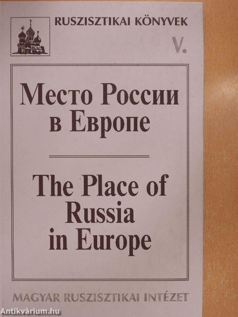 The Place of Russia in Europe